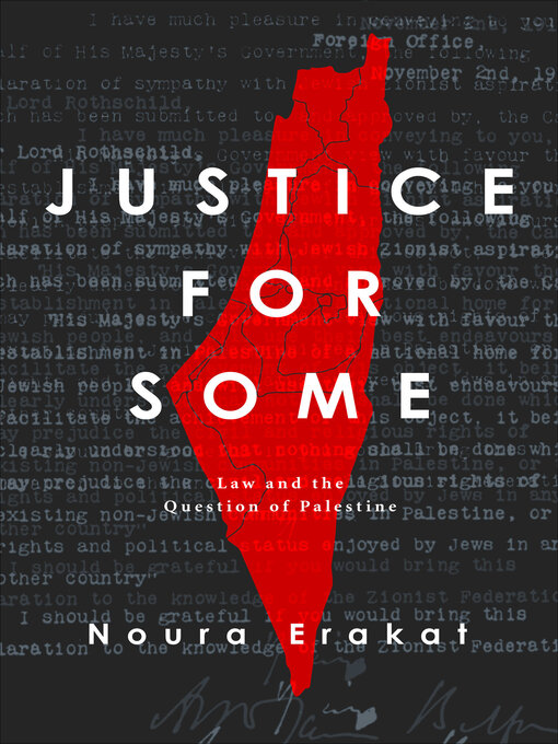 Title details for Justice for Some by Noura Erakat - Wait list